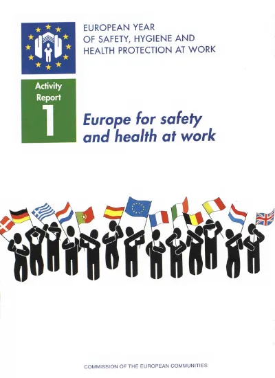 Europe For Safety And Health At Work Activity Report Volume 1