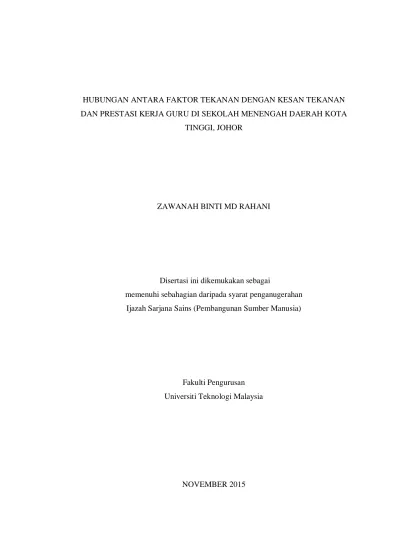 Hubungan Antara Faktor Tekanan Dengan Kesan Tekanan Dan Prestasi Kerja Guru Di Sekolah Menengah Daerah Kota Tinggi Johor