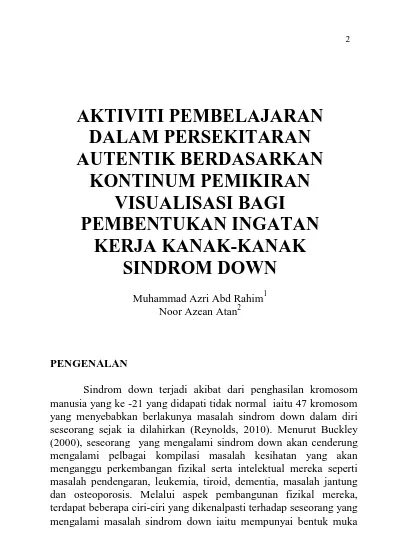 Aktiviti Pembelajaran Dalam Persekitaran Autentik Berdasarkan Kontinum Pemikiran Visualisasi Bagi Pembentukan Ingatan Kerja Kanak Kanak Sindrom Down