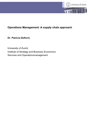 Operations Management: A supply chain approach Dr. Patricia Deflorin